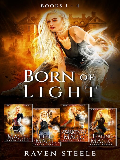 Title details for Born of Light Box Set Books 1--4 by Raven Steele - Available